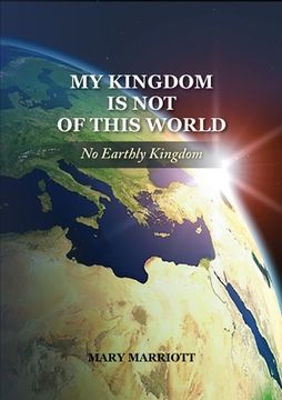 portada Mary Marriott: No Earthly Kingdom (en Inglés)