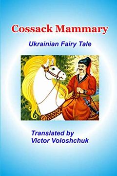 portada Cossack Mammary: Ukrainian Fairy Tale (en Inglés)