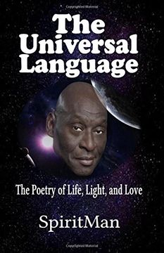 portada The Universal Language: The Poetry of Life, Light, and Love (en Inglés)