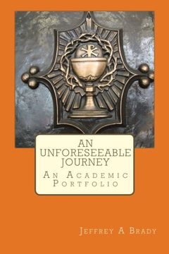 portada An Unforeseeable Journey: An Academic Portfolio