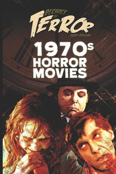 portada Decades of Terror 2020: 1970s Horror Movies (en Inglés)