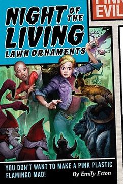Night of the Living Lawn Ornaments (en Inglés)