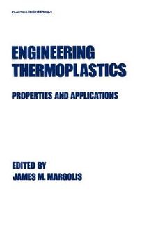 portada engineering thermoplastics: properties and applications (en Inglés)