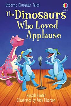 portada Dinosaurs who Loved Applause (Dinosaur Tales)