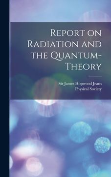 portada Report on Radiation and the Quantum-theory (en Inglés)