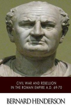 portada Civil War and Rebellion in the Roman Empire A.D. 69-70 (in English)