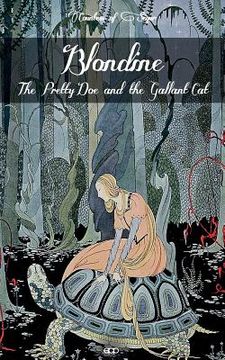 portada Blondine, the Pretty Doe and the Gallant Cat (en Inglés)