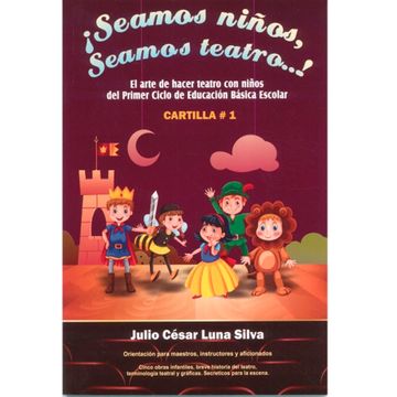 portada ¡SEAMOS NIÑOS, SEAMOS TEATRO...! (in Spanish)