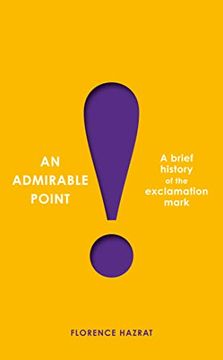portada An Admirable Point: A Brief History of the Exclamation Mark! 