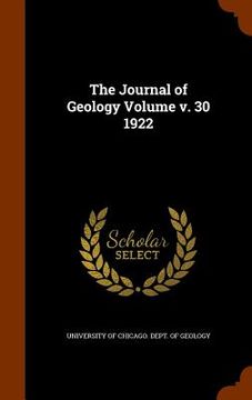 portada The Journal of Geology Volume v. 30 1922