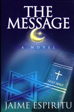portada The Message, a Novel (in English)