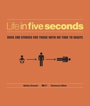 portada Life in Five Seconds: Over 200 Stories for Those With No Time to Waste