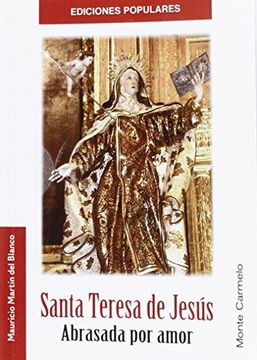 portada Santa Teresa de Jesús: Abrasada de Amor (Ediciones Populares)
