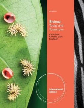 portada biology: today and tomorrow with physiology. cecie starr, christine evers, lisa starr (en Inglés)