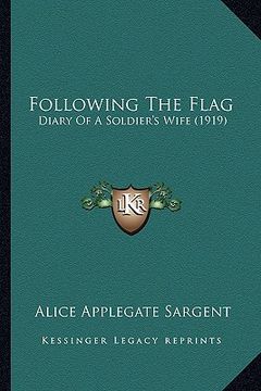 portada following the flag: diary of a soldier's wife (1919)