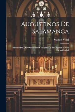 portada Augustinos de Salamanca: Historia del Observantissimo Convento de san Agustin np de Dicha Ciudad