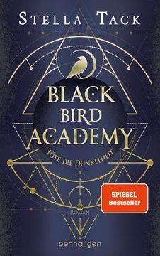 Black Bird Academy - Töte die Dunkelheit (en Alemán)