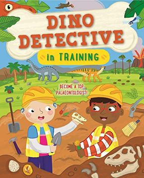 portada Dino Detective in Training: Become a top Palaeontologist (en Inglés)