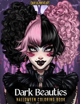 portada Dark Beauties: Halloween Coloring Book (in English)