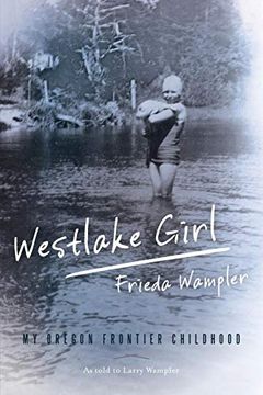 portada Westlake Girl: My Oregon Frontier Childhood (en Inglés)
