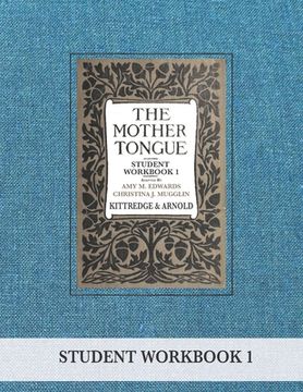 portada The Mother Tongue Student Workbook 1