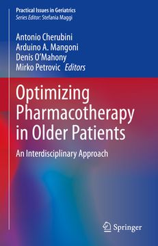 Optimizing Pharmacotherapy in Older Patients: An Interdisciplinary Approach (en Inglés)