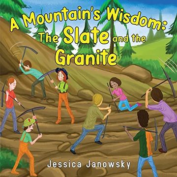 portada A Mountain's Wisdom: The Slate and the Granite (in English)