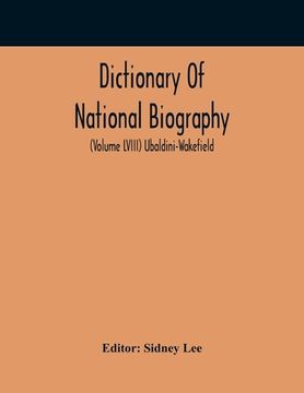 portada Dictionary Of National Biography (Volume Lviii) Ubaldini-Wakefield (in English)