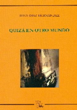 portada Quiza En Otro Mundo (in Spanish)