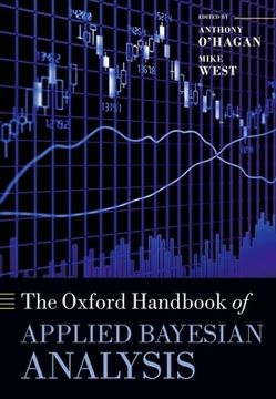 portada The Oxford Handbook of Applied Bayesian Analysis (Oxford Handbooks) (en Inglés)