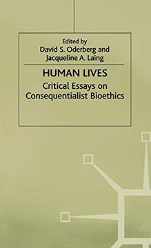 portada Human Lives: Critical Essays on Consequentialist Bioethics (en Inglés)