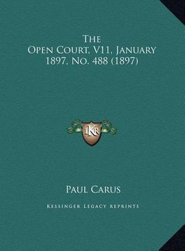 portada the open court, v11, january 1897, no. 488 (1897) (in English)