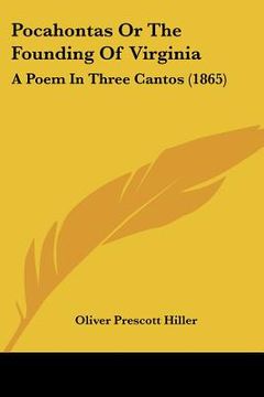 portada pocahontas or the founding of virginia: a poem in three cantos (1865) (en Inglés)