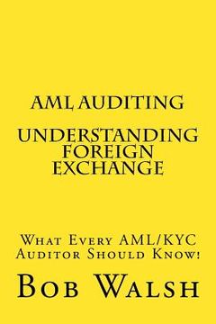 portada AML Auditing - Understanding Foreign Exchange (en Inglés)