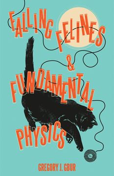 portada Falling Felines and Fundamental Physics (en Inglés)