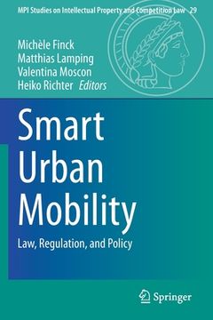 portada Smart Urban Mobility: Law, Regulation, and Policy (en Inglés)