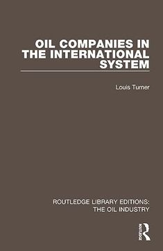 portada Oil Companies in the International System (Routledge Library Editions: The oil Industry) (en Inglés)