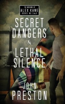 portada Secret Dangers / Lethal Silence: The Alex Kane Missions Bks 5 & 6 (en Inglés)