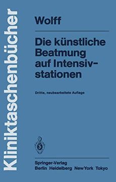 portada Die Künstliche Beatmung auf Intensivstationen (Kliniktaschenbcher) (en Alemán)