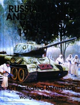 portada Russian Tanks and Armored Vehicles 1917-1945: An Illustrated Reference