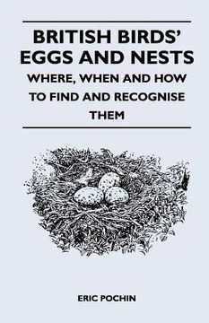 portada british birds' eggs and nests - where, when and how to find and recognise them (en Inglés)