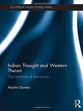 portada Indian Thought and Western Theism: The Vedānta of Rāmānuja (Routledge Hindu Studies Series) (en Inglés)
