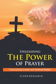 portada Unleashing The Power of Prayer