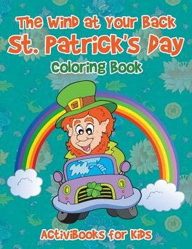 portada The Wind at Your Back St. Patrick's Day Coloring Book (en Inglés)