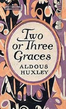 portada Two or Three Graces: and Other Stories (en Inglés)