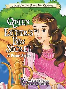 portada Queen Esther's Big Secret: A Purim Story (en Inglés)