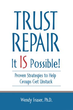 portada Trust Repair: It Is Possible!