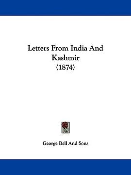 portada letters from india and kashmir (1874) (in English)
