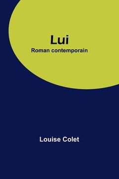 portada Lui: Roman contemporain (in French)