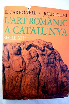 portada L'art romanic a Catalunya: Segle XII